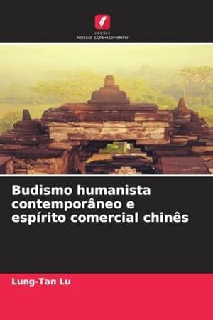Seller image for Budismo humanista contemporneo e esprito comercial chins for sale by BuchWeltWeit Ludwig Meier e.K.