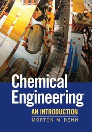 Image du vendeur pour Chemical Engineering : An Introduction mis en vente par GreatBookPricesUK