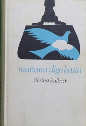 Imagen del vendedor de Maana digo basta a la venta por Librera Alonso Quijano