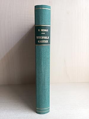 Image du vendeur pour Theophile Gautier. Souvenirs Intimes. Ernest Feydeau. Plon et Cie, 1874. mis en vente par Bibliomania