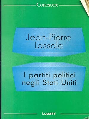 Bild des Verkufers fr I partiti politici negli Stati Uniti zum Verkauf von Librodifaccia