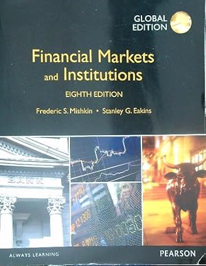 Imagen del vendedor de Financial Markets and Institutions a la venta por Miliardi di Parole