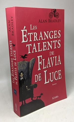 Seller image for Les tranges talents de Flavia de Luce for sale by crealivres