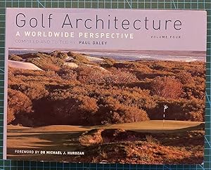GOLF ARCHITECTURE A Worldwide Perspective: Volume Four