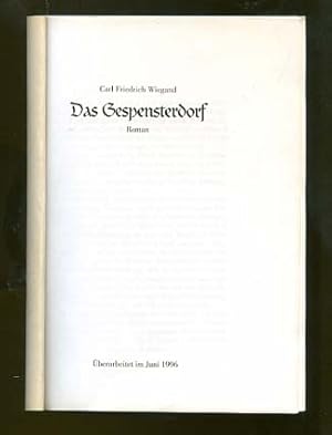 Das Gespensterdorf : Roman. Carl Friedrich Wiegand