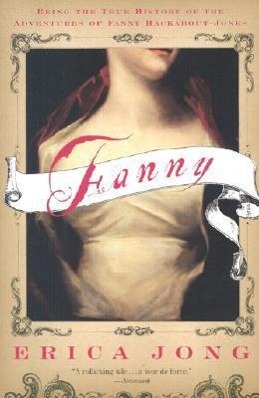 Bild des Verkufers fr Fanny: Being the True History of the Adventures of Fanny Hackabout-Jones zum Verkauf von moluna