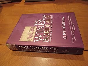 Image du vendeur pour The Wines of Bordeaux: Vintages and Tasting Notes 1952-2003 mis en vente par Arroyo Seco Books, Pasadena, Member IOBA