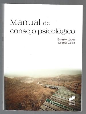 Seller image for MANUAL DE CONSEJO PSICOLOGICO for sale by Desvn del Libro / Desvan del Libro, SL