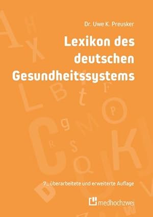 Seller image for Lexikon des deutschen Gesundheitssystems for sale by BuchWeltWeit Ludwig Meier e.K.