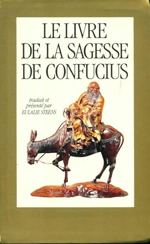 Seller image for Le livre de la sagesse de confucius - Kong Zi for sale by Book Hmisphres