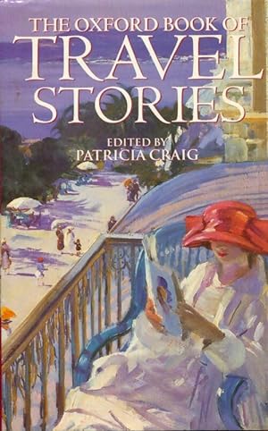 Seller image for The oxford book of travel stories - Edited By Patricia Craig for sale by Book Hmisphres