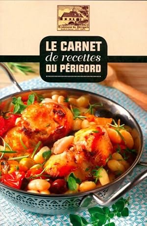 Carnet de recettes du Périgord - Françoise Bonis