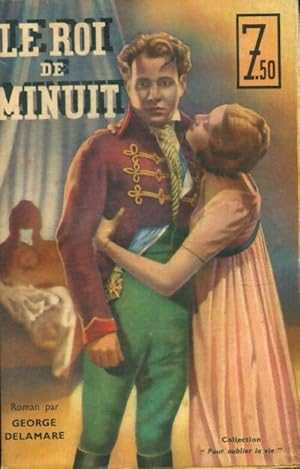 Seller image for Le roi de minuit - Georges Delamare for sale by Book Hmisphres