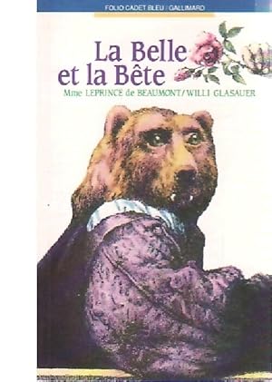 Image du vendeur pour La Belle et la B?te - Madame Jeanne Marie Leprince de Beaumont mis en vente par Book Hmisphres