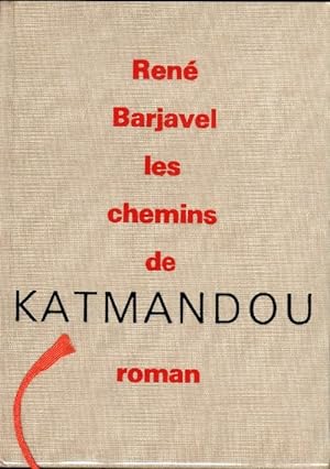 Immagine del venditore per Les chemins de Katmandou - Ren? Barjavel venduto da Book Hmisphres