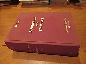 Seller image for Bordeaux And Its Wines - Classified In Order Of Merit Within Each Commune - Thirteenth Edition, Remodelled And Enlarged By Claude Fret (With Very Large Colored Folding Map) Carte Vinicole De La Gironde / Viticultural Map Of The Gironde for sale by Arroyo Seco Books, Pasadena, Member IOBA