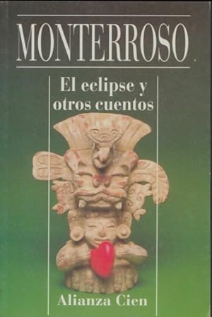 Imagen del vendedor de El eclipse y otros cuentos/the eclipse and other stories - Augusto Monterroso a la venta por Book Hmisphres
