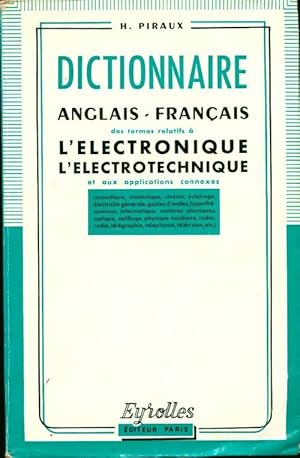 Dictionnaire fran ais-anglais des termes relatifs   l' lectronique, l' lectrotechnique, l'informa...