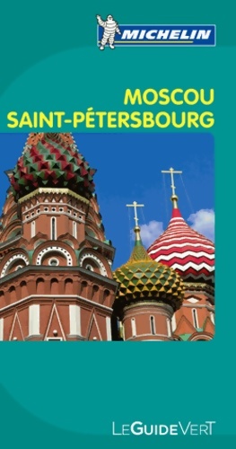 Guide Vert Moscou et Saint Ptersbourg - Collectif