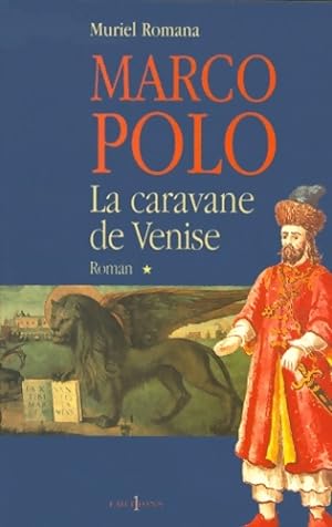 Image du vendeur pour La caravane de Venise - Muriel Romana mis en vente par Book Hmisphres
