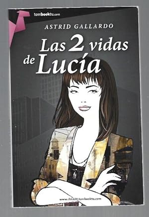 Seller image for 2 VIDAS DE LUCIA - LAS (LAS DOS VIDAS DE LUCIA) for sale by Desvn del Libro / Desvan del Libro, SL
