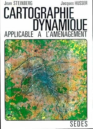 Image du vendeur pour Cartographie dynamique applicablme a l amenagement - Jean Steinberg mis en vente par Book Hmisphres