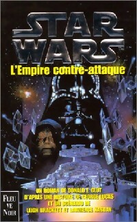 La trilogie fondatrice Tome II : L'empire contre-attaque - Donald F. Glut
