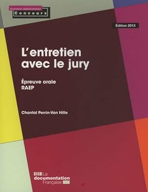 L'entretien avec le jury. Epreuve orale. RAEP - Chantal Perrin-van Hille