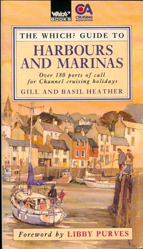 Guide to Harbours and Marinas - Gill Heather