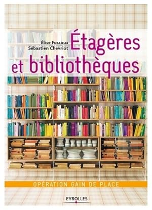 Etag res et biblioth ques : Op ration gain de place. - S bastien Chevriot