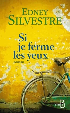 Seller image for Si je ferme les yeux - Edney Silvestre for sale by Book Hmisphres