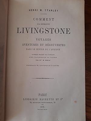 Imagen del vendedor de Comment j'ai retrouv Livingstone a la venta por LIBRAIRIE FLORIAN