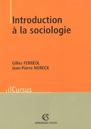 Imagen del vendedor de Introduction ? la sociologie - Gilles Ferr?ol a la venta por Book Hmisphres
