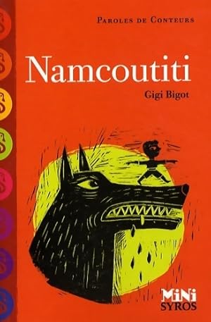 Seller image for Namcoutiti - Gigi Bigot for sale by Book Hmisphres