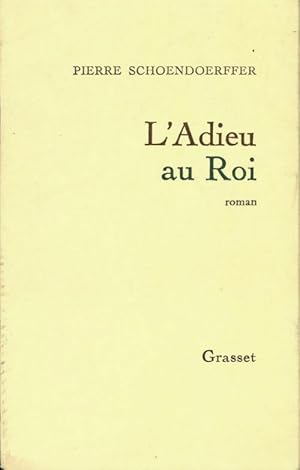 Immagine del venditore per L'adieu au roi - Pierre Schoendoerffer venduto da Book Hmisphres
