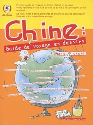 Immagine del venditore per Chine : Guide de voyage en dessins - Qicheng Wang venduto da Book Hmisphres