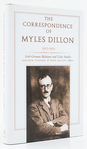 Imagen del vendedor de The Correspondence of Myles Dillon 1922-1925. Irish-German Relations and Celtic Studies. - a la venta por Antiquariat Tautenhahn
