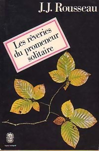 Seller image for Les r?veries du promeneur solitaire - Jean-Jacques ; Jean-Jacques Rousseau Rousseau for sale by Book Hmisphres