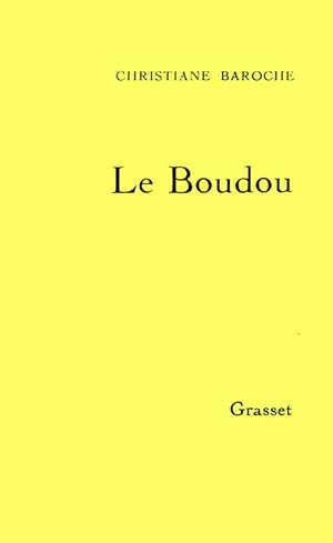 Image du vendeur pour Le boudou - Christiane Baroche mis en vente par Book Hmisphres