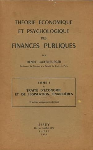 Image du vendeur pour Th?orie ?conomique et psycholigique des finances publiques Tme I - Henry Laufenburger mis en vente par Book Hmisphres