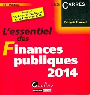 L'Essentiel des finances publiques 2014 - Fran?ois Chouvel