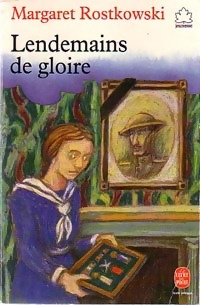 Seller image for Lendemains de gloire - Margaret L. Rostkowski for sale by Book Hmisphres