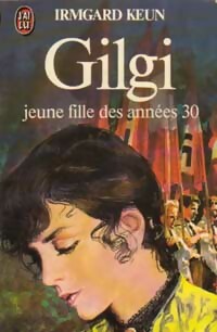 Seller image for Gilgi, jeune fille des ann?es 30 - Irmgard Keun for sale by Book Hmisphres