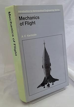 Imagen del vendedor de Mechanics of Flight. Introduntion to Aeronautical Engineering Series. a la venta por Addyman Books