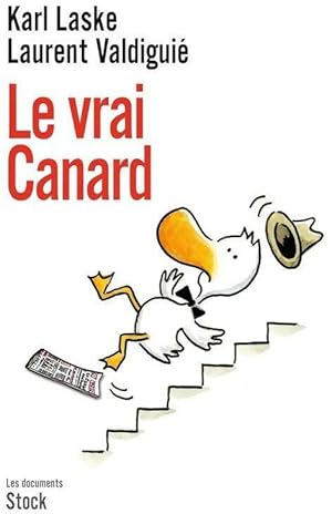Le vrai Canard - Karl Laske Et Laurent Valdigui?