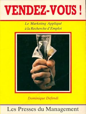 Vendez-vous ! - Dominique Defendi