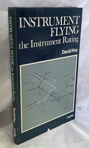 Instrument Flying: The Instrument Rating. Illustrated by L.R. Williams.