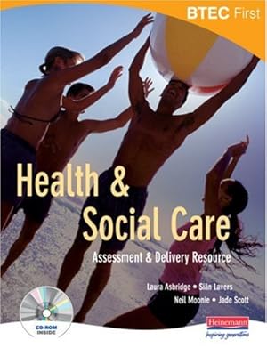 Seller image for BTEC First Health and Social Care Assessment and Delivery Resource with CD-ROM for sale by WeBuyBooks