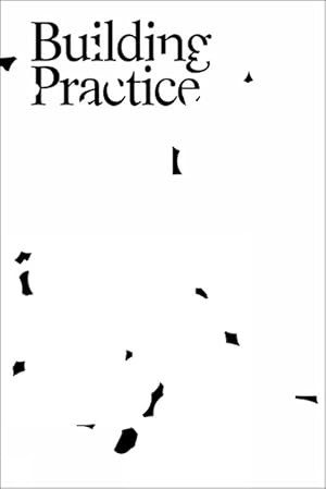 Bild des Verkufers fr Building Practice (Paperback) zum Verkauf von Grand Eagle Retail