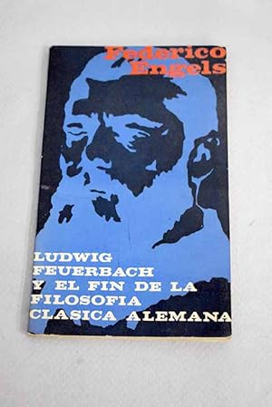 Seller image for Ludwig Feuerbach y el fin de la filosofa clsica alemana for sale by Alcan Libros